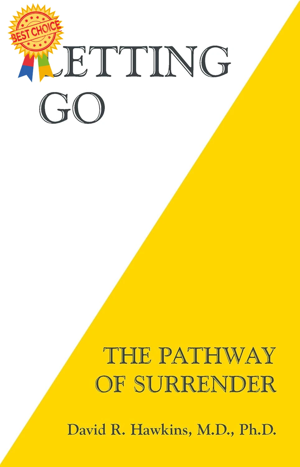 Letting Go: The Pathway of Surrender
