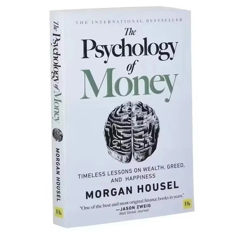 The Psychology of Money— Timeless Lessons on Wealth, Greed, Happiness Finance