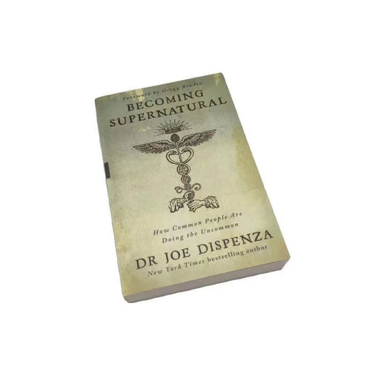 Becoming Supernatural Book Common People Are Doing The Uncommon by Joe Dispenza