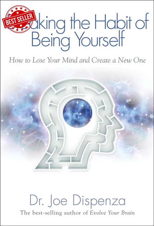Breaking the Habit of Being Yourself (Paperback) by Dr. Joe Dispenza