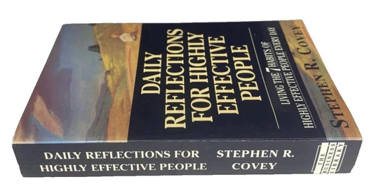 Daily Reflections for Highly Effective People: Living the Seven Habits of