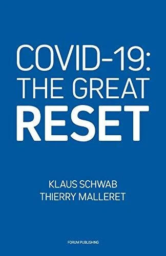 COVID-19: The Great Reset-Klaus Schwab, Thierry Malleret